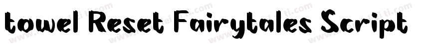 towel Reset Fairytales Script Regu字体转换